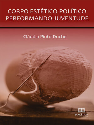 cover image of Corpo Estético-Político Performando Juventude